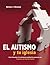 El Autismo y tu iglesia (Autism and Your Church) (Spanish Edition)