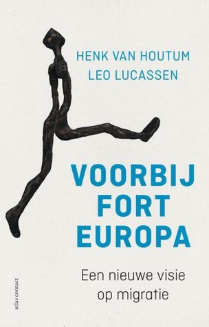 Voorbij Fort Europa: een nieuwe visie op migratie (Paperback)