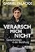 Verarsch mich nicht by Gabriel Palacios