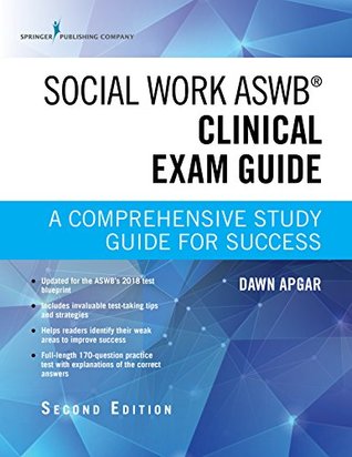 Social Work Aswb Clinical Exam Guide By Dawn Apgar