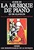 Guide de la musique de piano et de clavecin (Les indispensables musique) (French Edition)