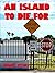 An Island To Die For (The I...