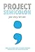 Project Semicolon: Your Story Isn't Over