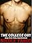The College Guy (Gay First Time, Gay Erotica)