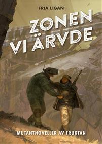 Zonen vi ärvde (Hardcover)