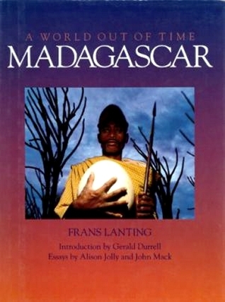 Madagascar: A World Out of Time