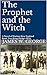 The Prophet and the Witch (...