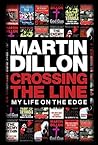 Crossing the Line by Martin Dillon