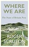 Where We Are: The State of Britain Now