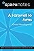 A Farewell to Arms: SparkNotes Literature Guide