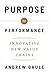 Purpose to Performance by Andrew Gaule