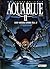 Aquablue II Bd. 2 by Thierry Cailleteau