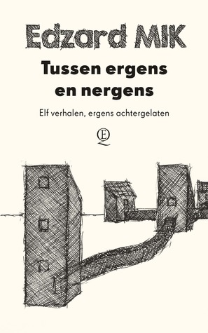 Tussen ergens en nergens (Kindle Edition)