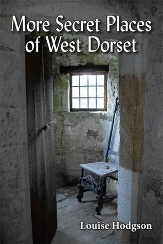 More Secret Places of West Dorset (Paperback)