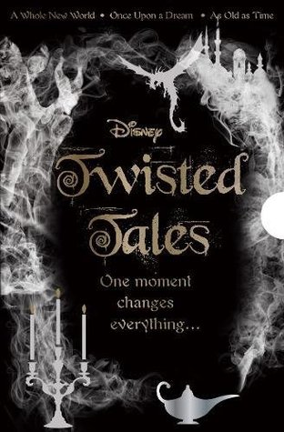 Disney Twisted Tales: A Whole New World / As Old As Time / Once Upon A Dream (Paperback)