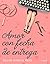 Amor con fecha de entrega (Contemporánea) (Spanish Edition)