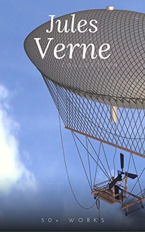 Jules Verne Collection, 33 Works: A Journey to the Center of the Earth, Twenty Thousand Leagues Under the Sea, Around the World in Eighty Days, The Mysterious Island, PLUS MORE! (Kindle Edition)