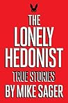 The Lonely Hedoni...