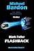 Mark Feller: Flashback