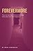 Forevermore