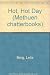 The Hot, Hot Day (Methuen C...