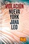 Violación Nueva York by Jana Leo