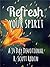Refresh Your Spirit