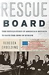 Rescue Board: The...