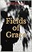 Fields of Grace by David  Duncan