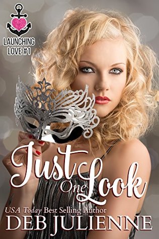 Just One Look (Launching Love #1)