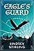 Eagle's Guard (Eagle Rider ...