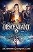 Descendant (The Kacy Chronicles, #1) (Oriceran Universe)