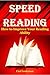 Speed Reading: How to Impro...