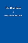 Book cover for The Blue Book of The John Birch Society