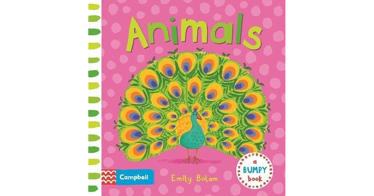 Animals (Bumpy Books) by Emily Bolam