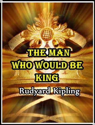 The Man Who Would Be King