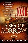 A Sea of Sorrow by David Blixt