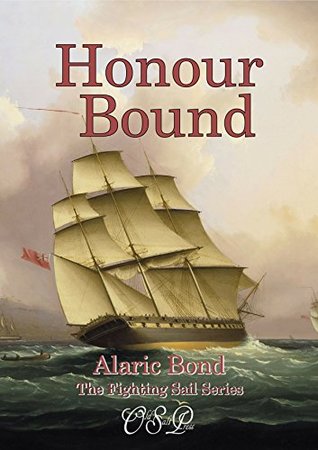 Honour Bound (Fighting Sail, #10)