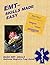 EMT– SKILLS MADE EASY