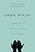 Simple Prayer: Learning to Speak to God with Ease