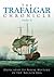The Trafalgar Chronicle: New Series 1: Dedicated to NavalHistory in the Nelson Era
