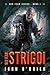 Strigoi (Red Team, #1)