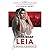 Leia, Princess of Alderaan (Journey to Star Wars: The Last Jedi)