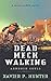Dead Mech Walking (Armored ...