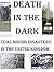 Death in the Dark: Some of ...