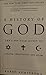History of God by Karen Armstrong