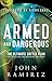 Armed and Dangerous: The Ul...