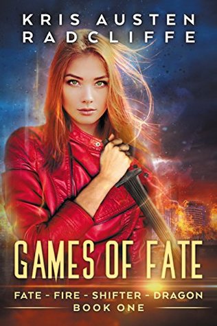 Games of Fate (Fate Fire Shifter Dragon: World on Fire Series One, #1)