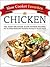Slow Cooker Favorites Chicken: 150+ Easy, Delicious Slow Cooker Recipes, from Hot Chicken Buffalo Bites and Chicken Parmesan to Teriyaki Chicken (Slow Cooker Cookbook Series)