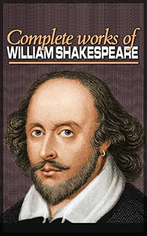 The Complete Works of William Shakespeare